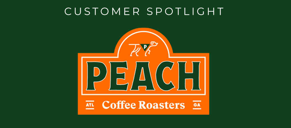 Customer Spotlight: Peach Coffee Roasters
